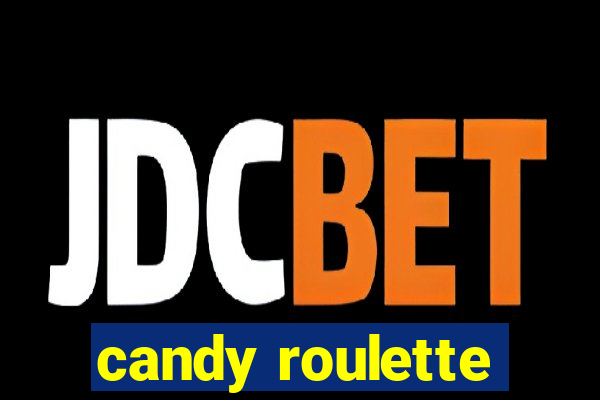 candy roulette